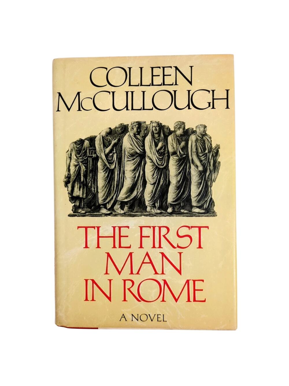 The First Man in Rome Colleen McCullough 1990 First Edition Historical Fiction